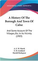 History Of The Borough And Town Of Calne