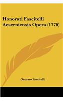 Honorati Fascitelli Aeserniensis Opera (1776)