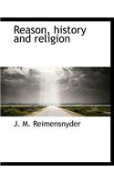 Reason, History and Religion