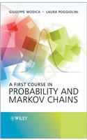 A First Course in Probability and Markov Chains