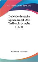 De Nederduytsche Spraec-Konst Ofte Taelbeschrijvinghe (1633)