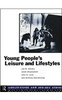Young People's Leisure and Lifestyles