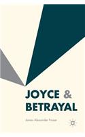 Joyce & Betrayal