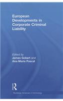 European Developments in Corporate Criminal Liability