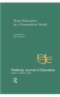 Peace Education in a Postmodern World