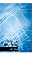 Merlin and Other Poems.