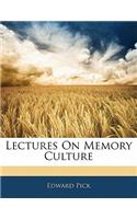 Lectures on Memory Culture