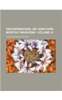 Knickerbocker, Or, New-York Monthly Magazine (Volume 41): (English)