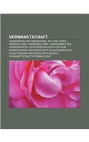 Verwandtschaft: Verwandtschaftsbeziehung, Mutter, Vater, Grosseltern, Urgrosseltern, Urgrossmutter, Urgrossvater, Gleichgeschlechtlich
