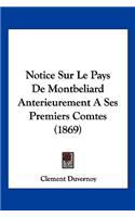 Notice Sur Le Pays De Montbeliard Anterieurement A Ses Premiers Comtes (1869)