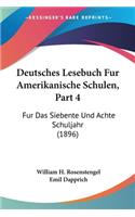 Deutsches Lesebuch Fur Amerikanische Schulen, Part 4