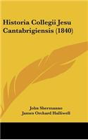 Historia Collegii Jesu Cantabrigiensis (1840)