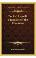 The Red Republic a Romance of the Commune