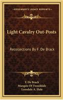 Light Cavalry Out-Posts