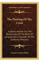 The Planting Of The Cross