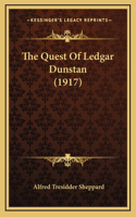 The Quest of Ledgar Dunstan (1917)