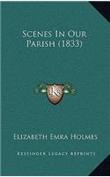 Scenes In Our Parish (1833)
