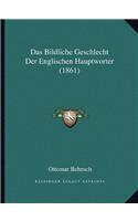 Das Bildliche Geschlecht Der Englischen Hauptworter (1861)