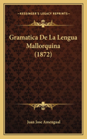 Gramatica De La Lengua Mallorquina (1872)