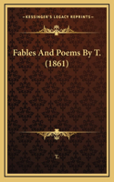 Fables And Poems By T. (1861)