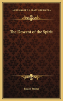 The Descent of the Spirit