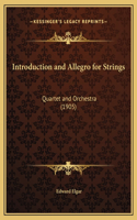 Introduction and Allegro for Strings: Quartet and Orchestra (1905)