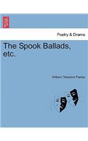 The Spook Ballads, Etc.: (English)