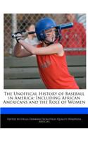 The Unoffical History of Baseball in America