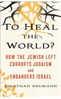 To Heal the World?