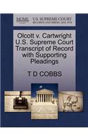 Olcott V. Cartwright U.S. Supreme Court Transcript of Record with Supporting Pleadings