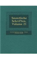 S Mmtliche Schriften, Volume 21