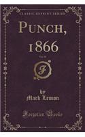 Punch, 1866, Vol. 50 (Classic Reprint): (English)