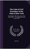 The Code of Civil Procedure of the State of New York