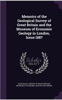 Memoirs of the Geological Survey of Great Britain and the Museum of Economic Geology in London, Issue 1887