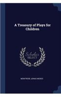A Treasury of Plays for Children
