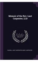 Memoir of the Rev. Lant Carpenter, Ll.D