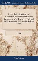 LETTERS, POLITICAL, MILITARY, AND COMMER