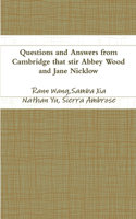 Questions and Answers from Cambridge that stir Abbey Wood and Jane Nicklow