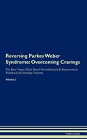 Reversing Parkes Weber Syndrome