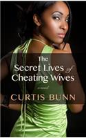 Secret Lives of Cheating Wives