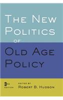 The New Politics of Old Age Policy