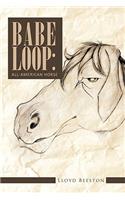 Babe Loop: All-American Horse(English)