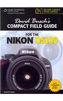 David Busch's Compact Field Guide for the Nikon D5100