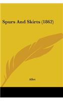 Spurs And Skirts (1862)
