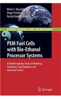 Pem Fuel Cells with Bio-Ethanol Processor Systems