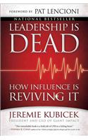 Leadership Is Dead: How Influence Is Reviving It