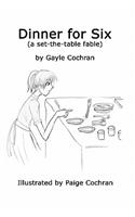 Dinner for Six: A set-the-table fable