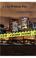 A City Without Pity