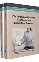 Handbook of Research on ICTs for Human-Centered Healthcare and Social Care Services