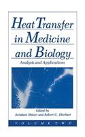 Heat Transfer in Medicine and Biology